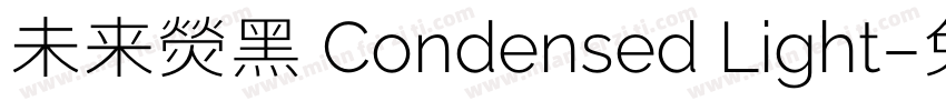 未来熒黑 Condensed Light字体转换
